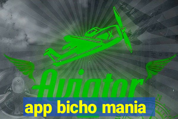 app bicho mania